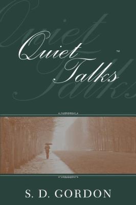Quiet Talks on Prayer 0971603634 Book Cover