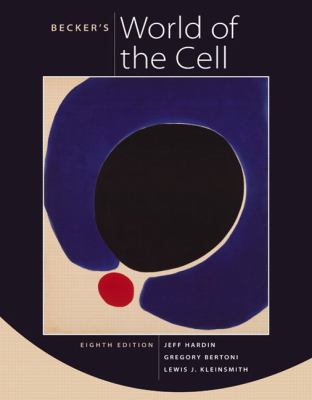 Becker's World of the Cell (8th Edition) 0321716027 Book Cover