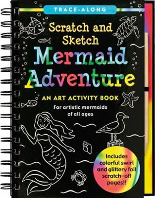 Scratch & Sketch Mermaid Adventure (Trace-Along) 1441311564 Book Cover