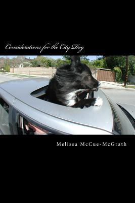 Considerations for the City Dog 0996275509 Book Cover