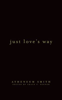 Just Love's Way 1951937651 Book Cover