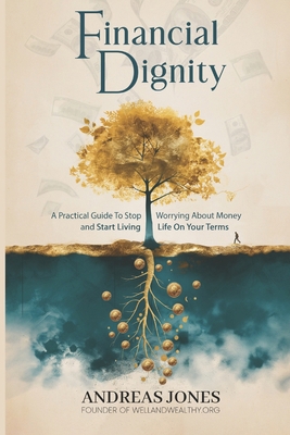 Financial Dignity 1966587120 Book Cover