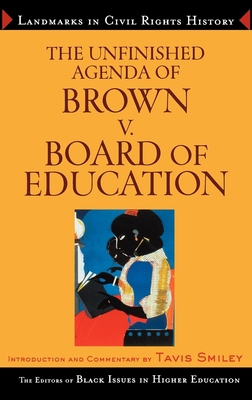 The Unfinished Agenda of Brown v. Board of Educ... 0471649260 Book Cover