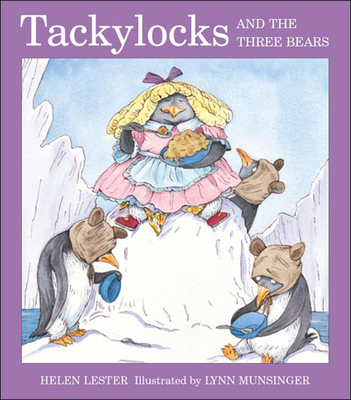 Tackylocks and the Three Bears 1417717548 Book Cover