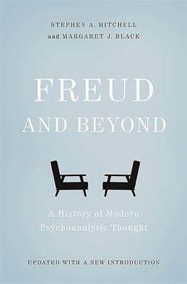Freud and Beyond: A History of Modern Psychoana... 0465098819 Book Cover