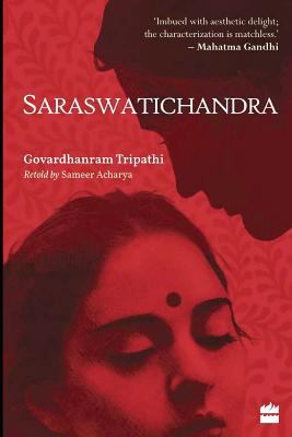 Saraswatichandra: An English Retelling of an In... 1717872735 Book Cover