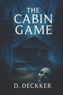 The Cabin Game B0FQ5WCJNM Book Cover
