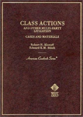 Class Actions and Other Multi-Party Litigation:... 0314246355 Book Cover