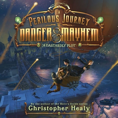 A Perilous Journey of Danger and Mayhem: A Dast... 1982554053 Book Cover