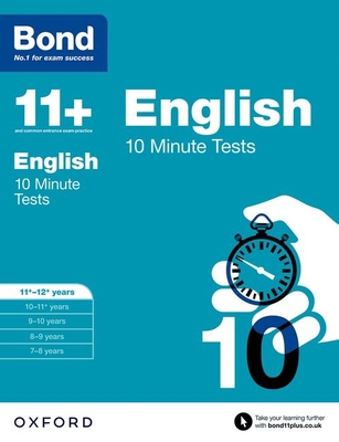 Bond 11+: English: 10 Minute Tests: 11+-12+ years 0192740555 Book Cover