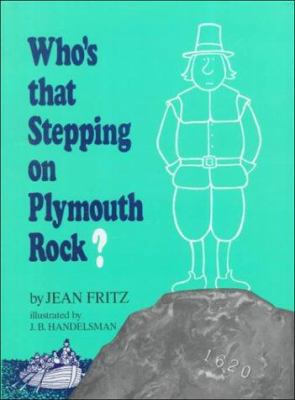 Who's That Stepping on Plymouth Rock? 0399233180 Book Cover