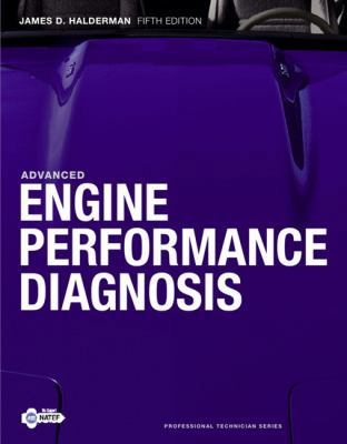 Advanced Engine Performance Diagnosis (5th Edit... 0132540096 Book Cover