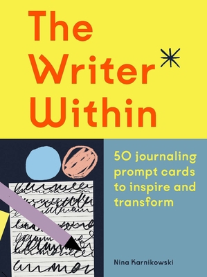 The Writer Within: 50 Journaling Prompt Cards t... 1399605968 Book Cover