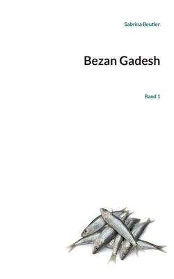 Bezan Gadesh: Band 1 [German] 3819280936 Book Cover