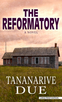 The Reformatory [Large Print] B0CJHMTQVB Book Cover