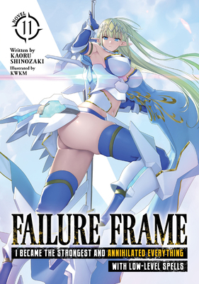 Failure Frame: I Became the Strongest and Annih... B0CX8WZKT2 Book Cover