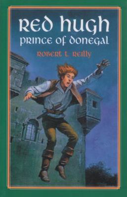 Red Hugh Prince of Donegal 1883937221 Book Cover