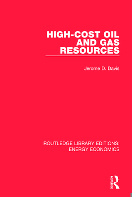 High-Cost Oil and Gas Resources 1138303771 Book Cover