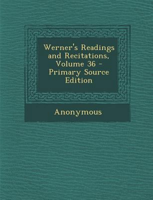 Werner's Readings and Recitations, Volume 36 1287765955 Book Cover