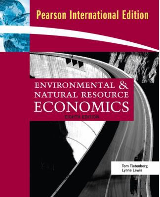 Environmental & Natural Resource Economics 0321560469 Book Cover