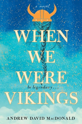 When We Were Vikings 1982126760 Book Cover