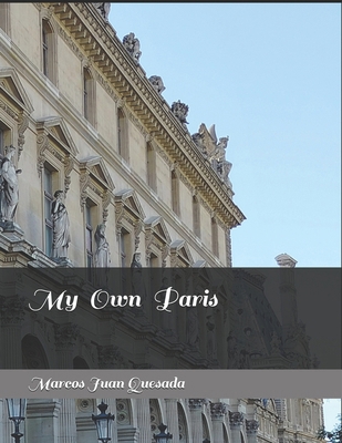 My Own Paris B0FWBTZQ77 Book Cover