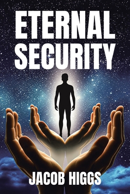 Eternal Security B0DNLTQDLC Book Cover