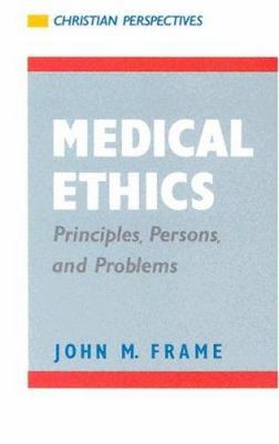 Medical Ethics: Principles, Persons, and Problems 0875522610 Book Cover