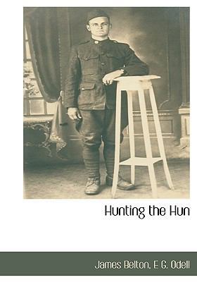 Hunting the Hun 1140662228 Book Cover