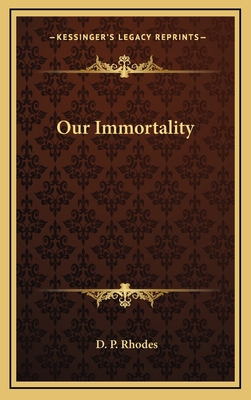 Our Immortality 1163406384 Book Cover