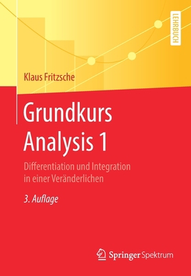 Grundkurs Analysis 1: Differentiation Und Integ... [German] 366260812X Book Cover