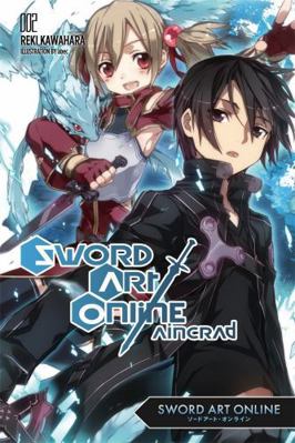 Sword Art Online 2: Aincrad (Light Novel): Volu... 0316376817 Book Cover