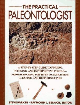 The Practical Paleontologist 0671693077 Book Cover
