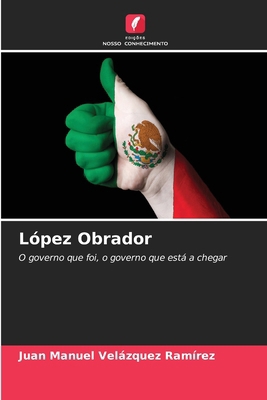 López Obrador [Portuguese] 6207544943 Book Cover