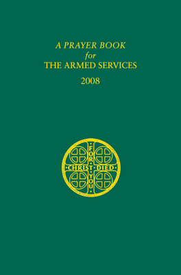 A Prayer Book for the Armed Services 2008 B007D01BB2 Book Cover