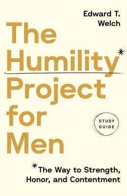 The Humility Project for Men Study Guide: The W... 1645075958 Book Cover