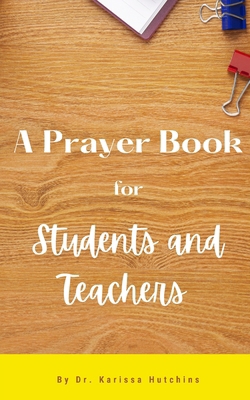 A Prayer Book for Students and Teachers B0FZMVM8KC Book Cover