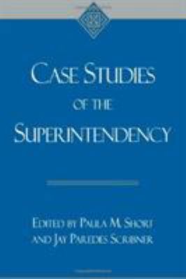 Case studies of the superintendency 0810837528 Book Cover