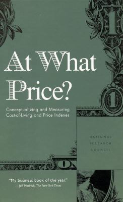At What Price?: Conceptualizing and Measuring C... 0309074428 Book Cover