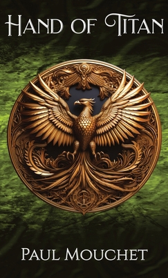 Hand of Titan: A Fantasy Adventure 1777809894 Book Cover