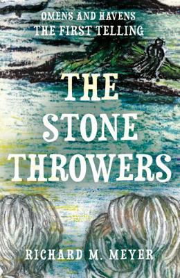 Troubador Publishing The Stone Throwers The Fir... 1805145282 Book Cover