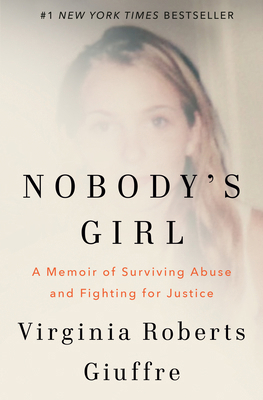 Nobody's Girl: A Memoir of Surviving Abuse and ... 0593493125 Book Cover