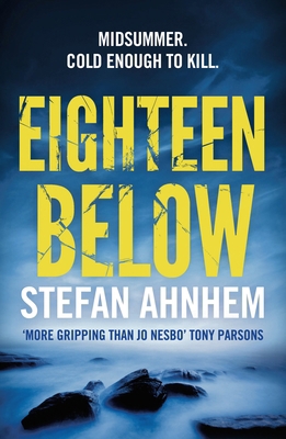 Eighteen Below: A new serial killer thriller fr... 1784975583 Book Cover