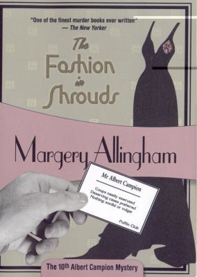 The Fashion in Shrouds: Albert Campion Mystery ... 1934609277 Book Cover
