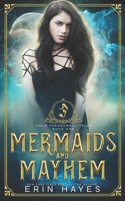Mermaids and Mayhem 1095482440 Book Cover