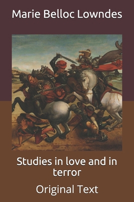 Studies in love and in terror: Original Text B08BF44GBV Book Cover