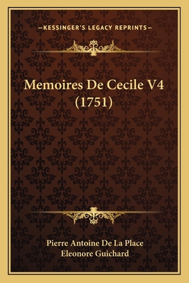 Memoires De Cecile V4 (1751) [French] 1166183033 Book Cover