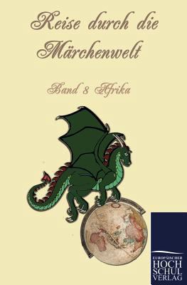 Reise Durch Die M Rchenwelt [German] 3867415382 Book Cover