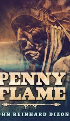 Penny Flame 1715617347 Book Cover