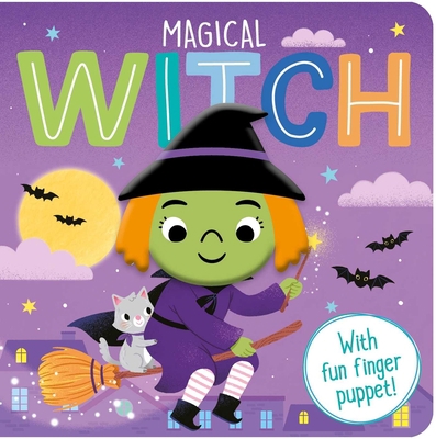 Magical Witch: A Finger Puppet Board Book Ages 0-4 1800228139 Book Cover
